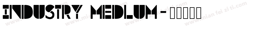 industry medlum字体转换